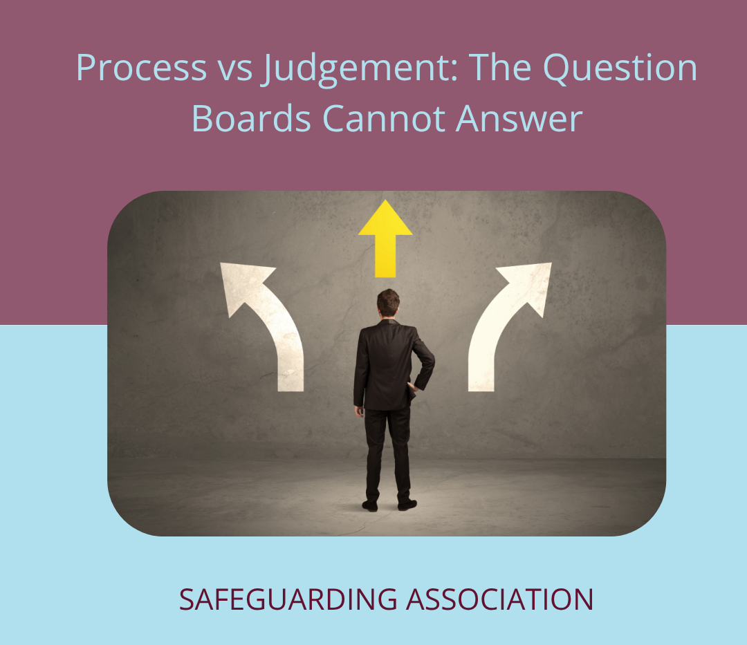 Process vs Judgement The Question Boards Cannot Answer